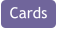 Cards