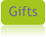 Gifts